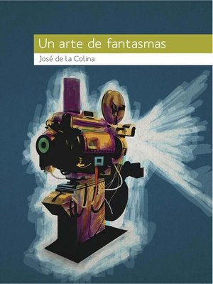 Un arte de fantasmas - ebook